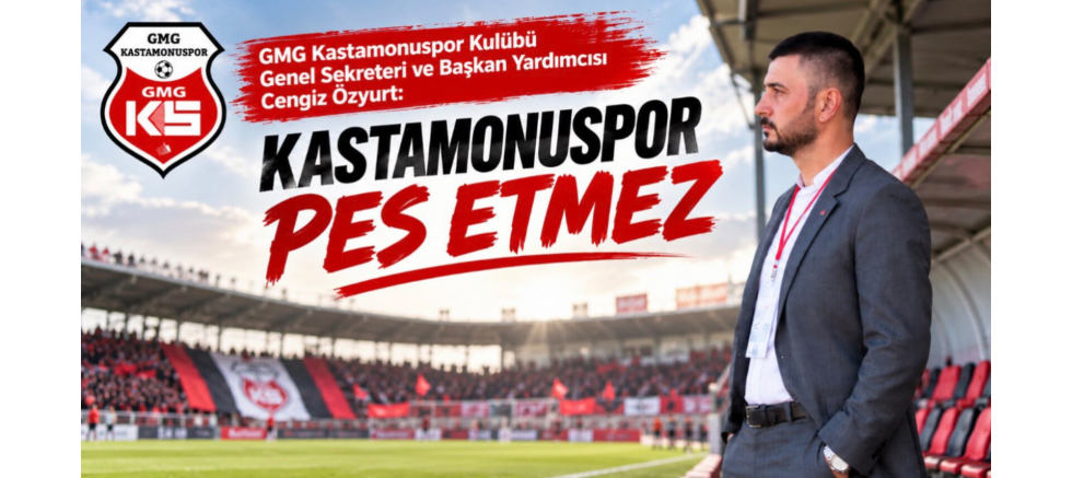 Özyurt: Kastamonuspor Pes Etmez - GÜNDEM - İnternetin Ajansı